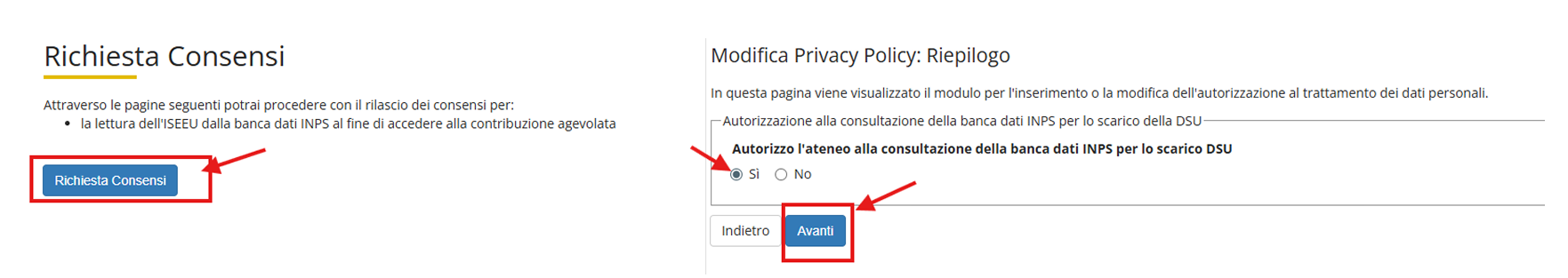 Schermata che illustra la procedura per fornire il consenso privacy. Si clicca sul pulsante "Richiesta Consensi". Poi, nella pagina di modifica, si seleziona "Sì" per autorizzare la consultazione della banca dati INPS e si conferma cliccando su "Avanti".